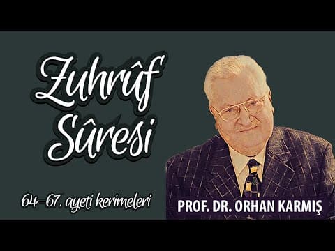 Zuhruf suresi 64-67. ayeti kerimeler tefsiri